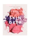 ABRAMS SKIN DEEP: NOTES ON BEAUTY FROM THE WORLD'S MOST FAMOUS FACES,9781419726668