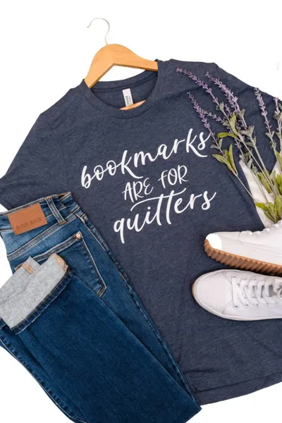 123 Amore Women's Bookmarks Are For Quitters Graphic Tee In Heather Navy In Blue