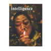 INTELLIGENCE MAGAZINE INTELLIGENCE MAGAZINE: ISSUE 04,INT-MAG-ISS04-AM70