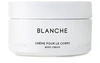 BYREDO BLANCHE BODY CREAM 200 ML,BYRH2EY5ZZZ