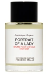 FREDERIC MALLE PORTRAIT OF A LADY HAIR MIST,H4J801