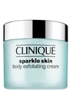 Clinique Sparkle Skin Body Exfoliating Cream, 8.5 oz