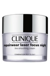 CLINIQUE REPAIRWEAR LASER FOCUS NIGHT LINE SMOOTHING CREAM FOR COMBINATION OILY TO OILY SKIN,ZK5A01