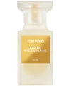 TOM FORD EAU DE SOLEIL BLANC EAU DE TOILETTE SPRAY, 1.7 OZ.