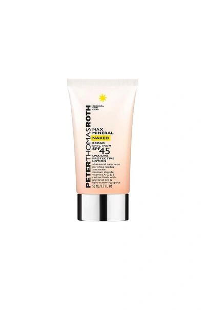 Peter Thomas Roth Max Mineral Naked Broad Spectrum Spf 45 Uva/uvb Protective Lotion 1.7 oz/ 50 ml In N,a