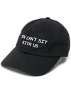 NASASEASONS YOU CAN'T SIT WITH US EMBROIDERED CAP