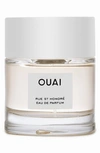 Ouai Rue St. Honoré Eau De Parfum 1.7 oz/ 50 ml