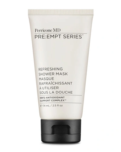 Perricone Md Pre: Empt Series&trade; Refreshing Shower Mask 2.5 oz/ 74 ml