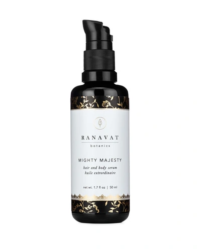 Ranavat Botanics 1.7 Oz. Mighty Majesty Fortifying Hair Serum