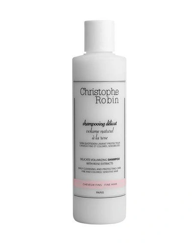 Christophe Robin Delicate Volumizing Shampoo With Rose Extracts, 8.4 Oz./ 250 ml