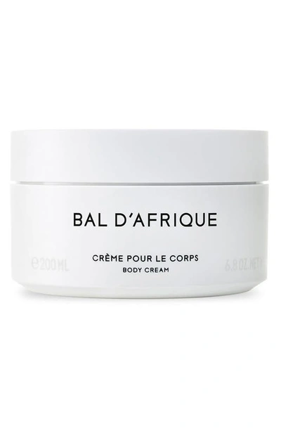 Byredo 6.8 Oz. Bal D'afrique Cr&#232;me Pour Le Corps Body Cream In Colorless