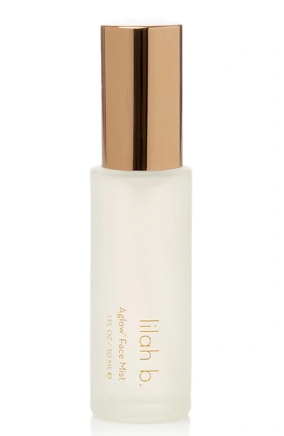 Lilah B Aglow&trade; Hydrating + Setting Face Mist 1 oz/ 30 ml In Colorless