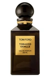 TOM FORD PRIVATE BLEND TOBACCO VANILLE EAU DE PARFUM DECANTER, 8.4 OZ,T01P