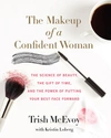 TRISH MCEVOY THE MAKEUP OF A CONFIDENT WOMAN BOOK,PROD198270209