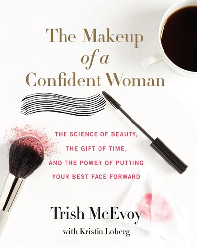 TRISH MCEVOY THE MAKEUP OF A CONFIDENT WOMAN BOOK,PROD198270209