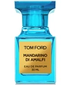 TOM FORD MANDARINO DI AMALFI EAU DE PARFUM SPRAY, 30 ML