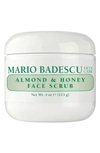 MARIO BADESCU ALMOND & HONEY FACE SCRUB, 4 OZ,13001