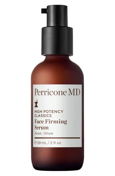Perricone Md High Potency Classics: Face Firming Serum, 2 Oz./ 59 ml In Colourless