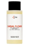 FREDERIC MALLE CARNAL FLOWER BODY WASH,H4CK01