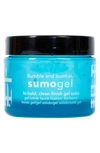 BUMBLE AND BUMBLE SUMO GEL,B2CA01