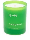 19-69 CHRONIC BP SCENTED CANDLE (200G)