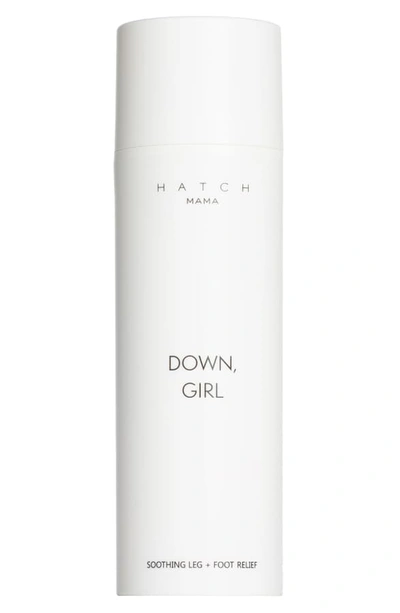 Hatch Down, Girl Soothing Leg & Foot Relief