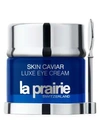 LA PRAIRIE Skin Caviar Luxe Eye Cream