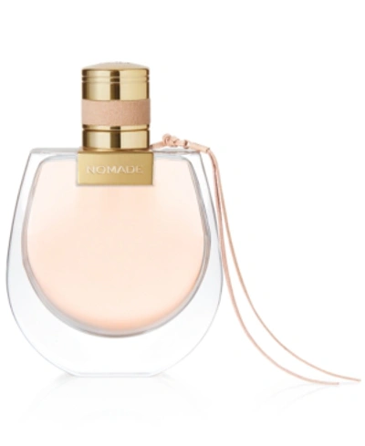 Chloé Chloe Chloe Nomade By Chloe Eau De Parfum Spray 2.5 oz In No Colour