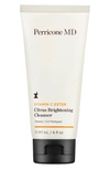 PERRICONE MD VITAMIN C ESTER CITRUS BRIGHTENING CLEANSER, 6 oz,52460001