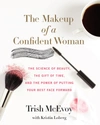 TRISH MCEVOY THE MAKEUP OF A CONFIDENT WOMAN BOOK,PROD126890108