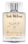 TRISH MCEVOY SEXY NO. 9 BLACKBERRY & VANILLA MUSK EAU DE PARFUM, 3.4 OZ,91741