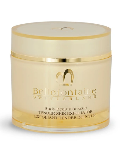 Bellefontaine Body Beauty Rescue - 6.8 Oz. Tender Skin Exfoliator