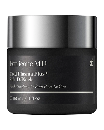 Perricone Md Cold Plasma Plus+ Sub-d/neck Jumbo, 4 Oz. / 118 ml In N,a