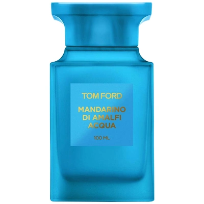 Tom Ford Mandarino Di Amalfi Acqua Perfume Eau De Parfum 100 ml In White