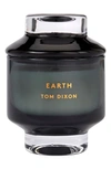 TOM DIXON ELEMENTS EARTH CANDLE,SC05E