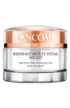 Lancôme Bienfait Multi-vital Night Cream, Highly Potent Overnight Face Moisturizer