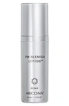 ARCONA PM BLEMISH LOTION, 1.17 OZ,9203