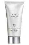 ARCONA MAGIC BLACK ICE EXFOLIATING MASK,8510