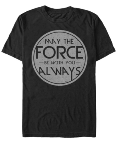 Star Wars Men's May The Force Be With You Always Short Sleeve T-shirt In Black