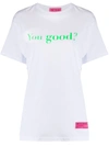 Ireneisgood You Good? Print Relaxed Fit T-shirt In White