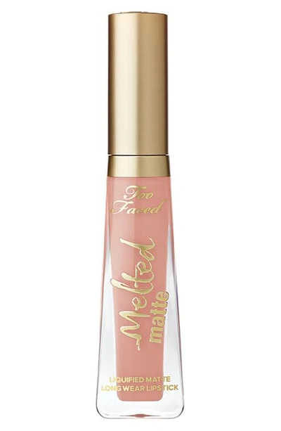 Too Faced Melted Matte Liquid Lipstick In Holy Chic