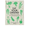 PUBLICATIONS Eat Your Greens!
