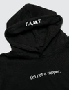 F.A.M.T. KIDS’ I'M NOT A RAPPER. HOODIE