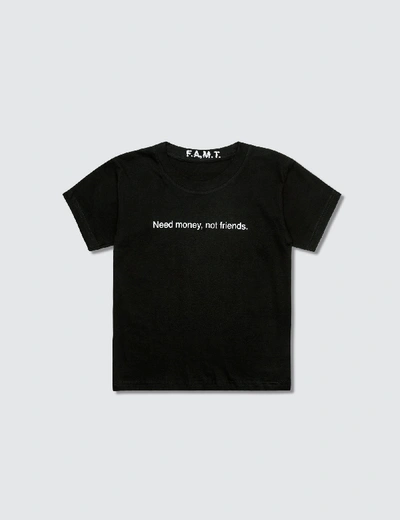 Famt Kids' Need Money, Not Friends. Short-sleeve T-shirt In Black