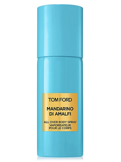 Tom Ford Mandarino Di Amalfi All Over Body Spray