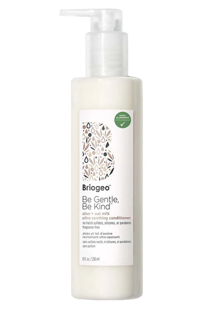 Briogeo Be Gentle, Be Kind Aloe + Oat Milk Ultra Soothing Fragrance-free Hypoallergenic Conditioner 8.0 oz/ In Default Title