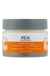Ren Clean Skincare Overnight Glow Dark Spot Sleeping Cream 1.7 oz/ 50 ml