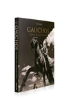 ASSOULINE GAUCHOS: ICONS OF ARGENTINA HARDCOVER BOOK