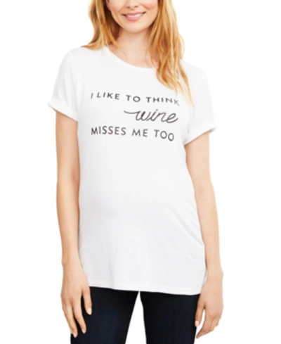 A Pea In The Pod I Like To Think Wine Misses Me Too Maternity T-shirt In White