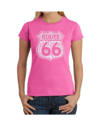 La Pop Art Women's T-shirt With Route 66 Life Is A Highway Word Art In Pink